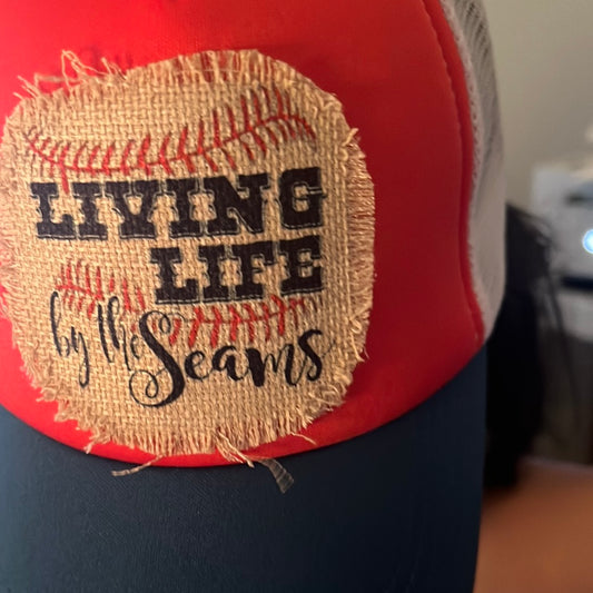 “Living Life by The Seams” Baseball Cap